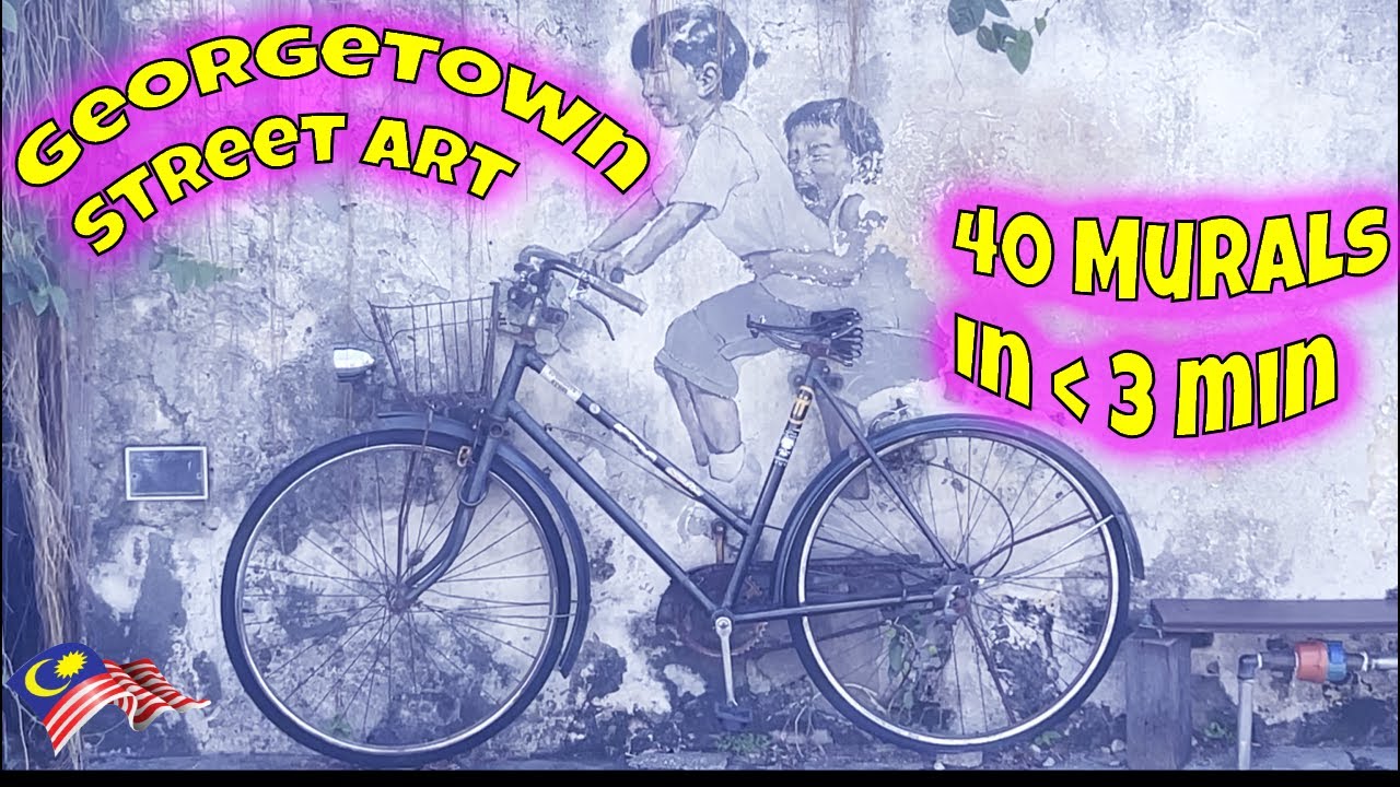 🇲🇾 Georgetown Famous Street Art | 40 Murals in under 3 minutes | Penang Malaysia 🇲🇾