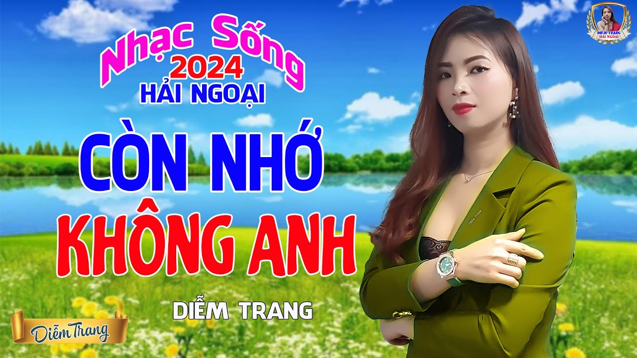 LIÊN KHÚC ĐỀ XUẤT ➤ CÒN NHỚ KHÔNG EM ➤ DIỄM TRANG NGHE LÀ MÊ | SAY ĐẮM CON TIM
