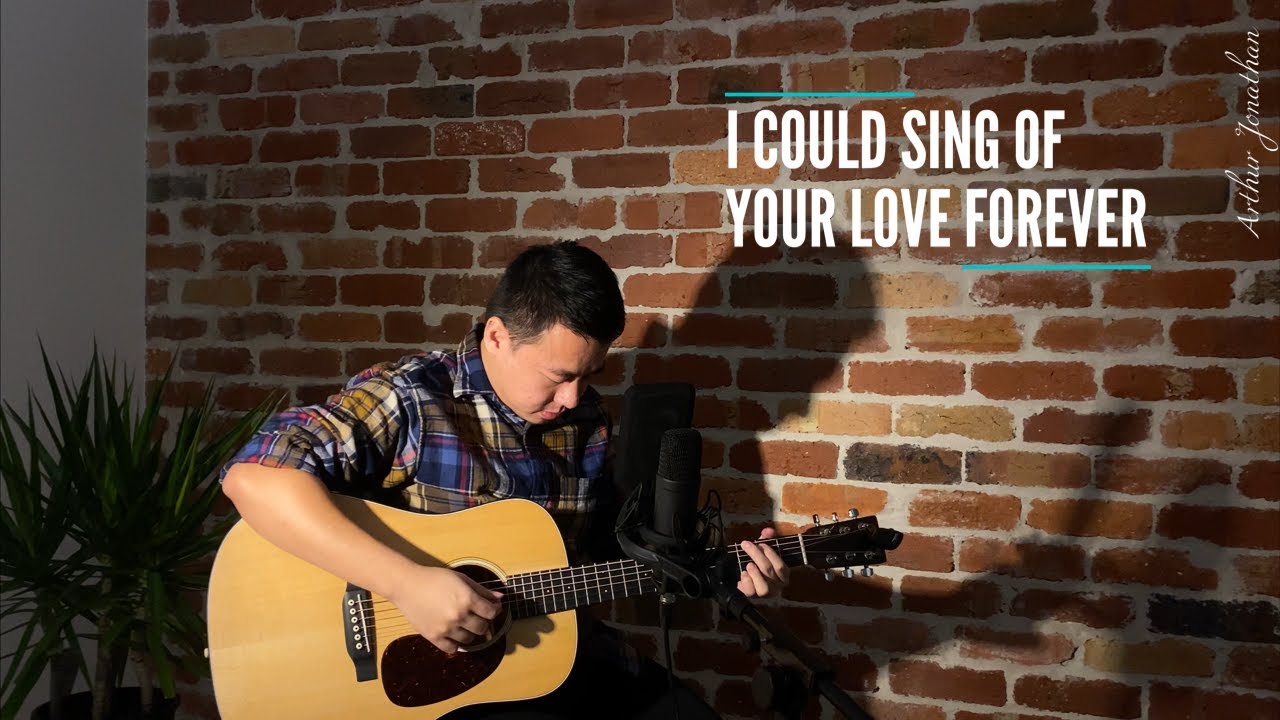 I Could Sing Of Your Love Forever - Delirious? (Cover by Arthur Jonathan)