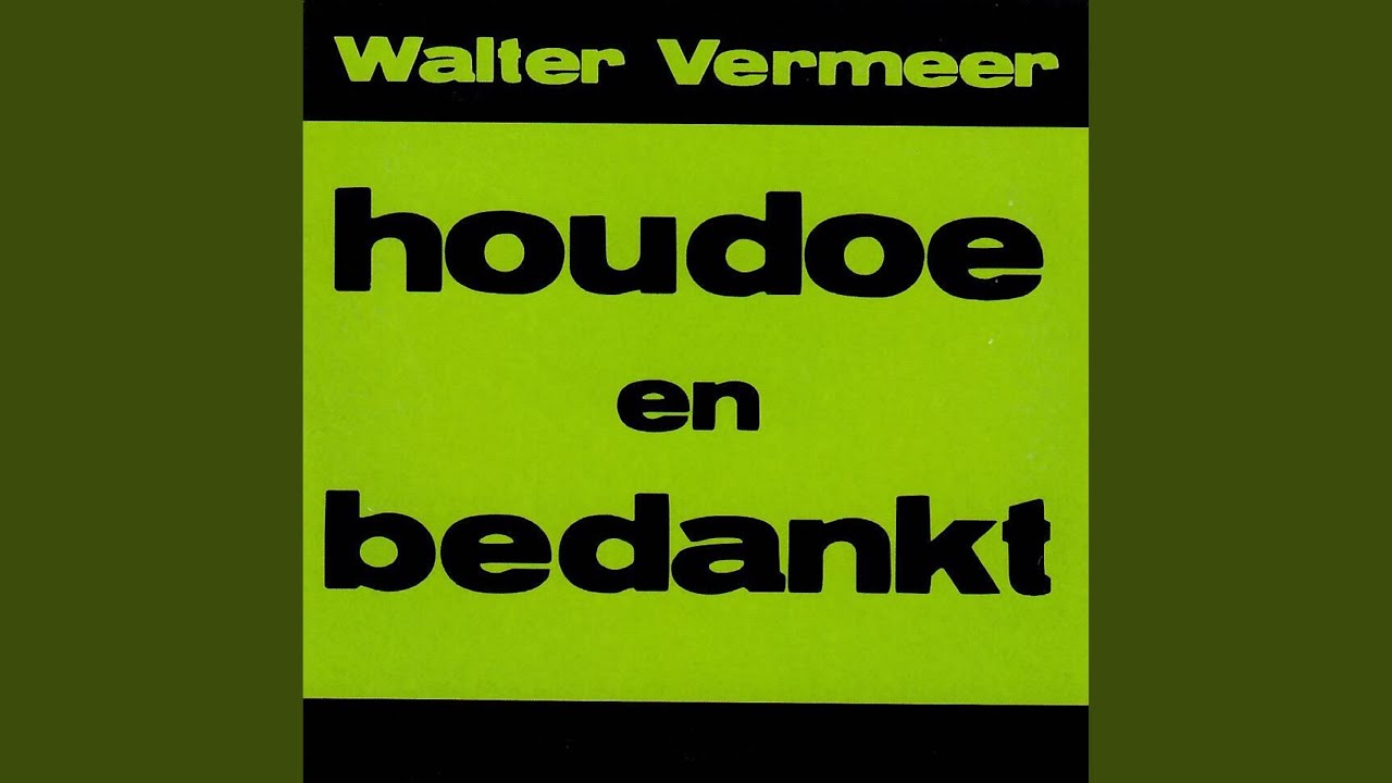 Houdoe En Bedankt (Feest Versie)