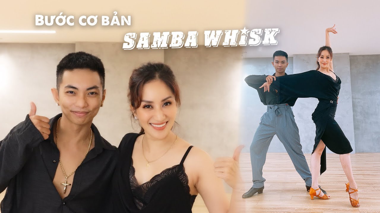 Bước Whisk Trong Điệu Samba | Học Khiêu Vũ Tại Nhà Cùng Khánh Thi Phan Hiển | Dancesport At Home