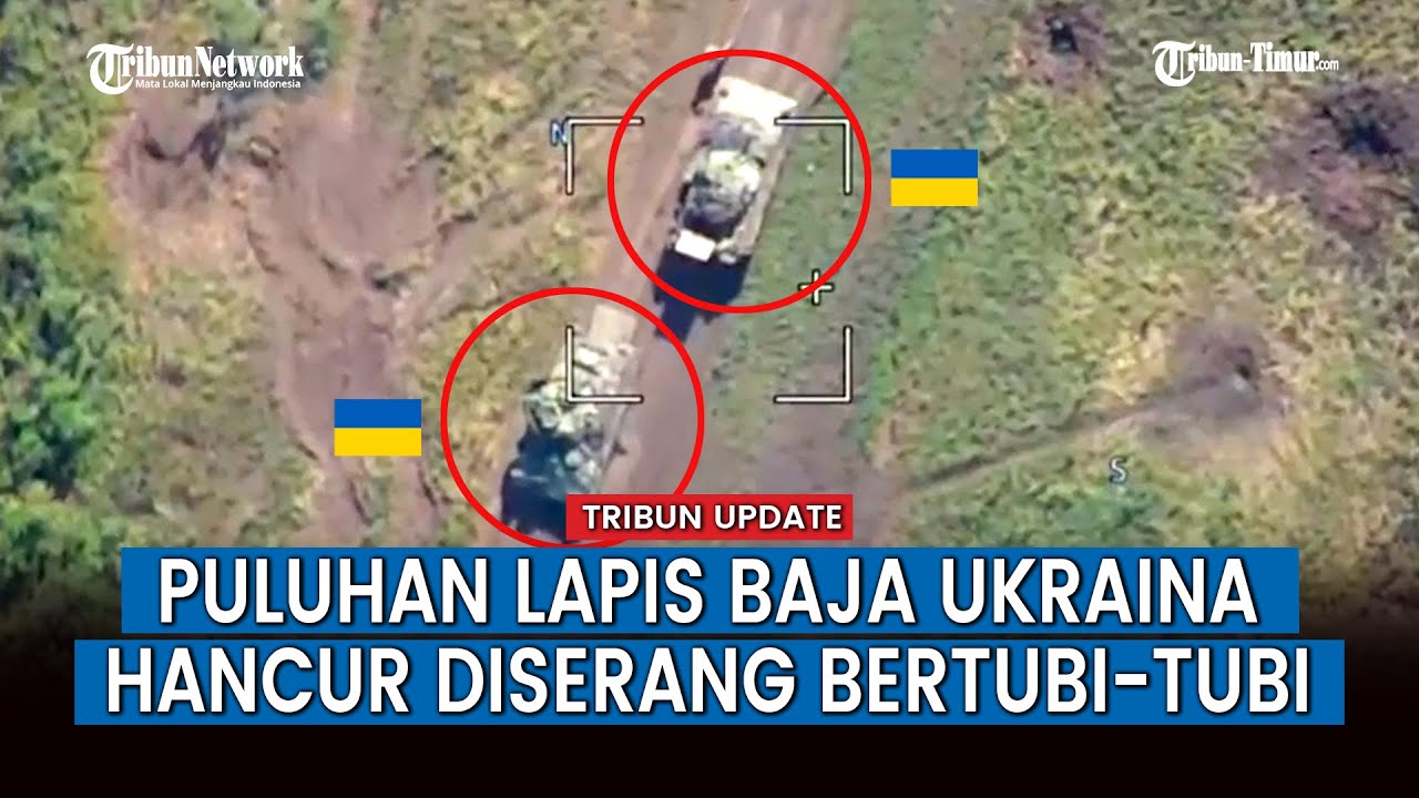 FULL Deretan Tank Ukraina Diserang Bertubi-tubi oleh Rusia, Personel Militer Musuh Auto Kabur