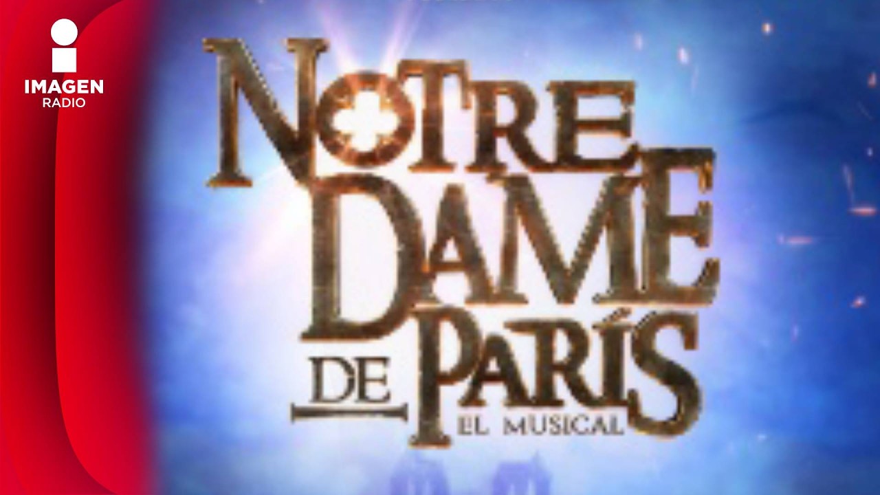 “Notre Dame de París”, el musical | QTF
