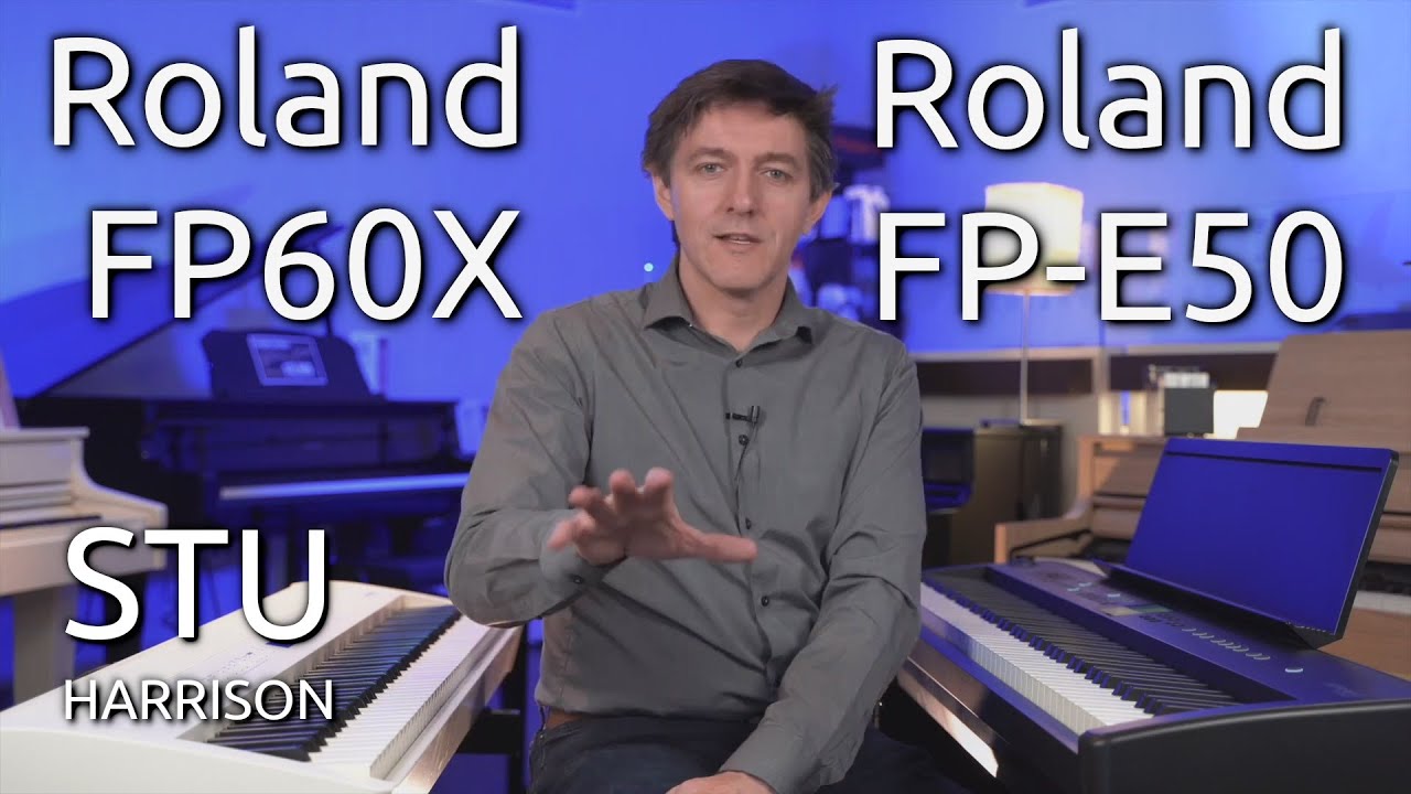 Stu Harrison 🎹 Roland FP-E50 vs Roland FP60X