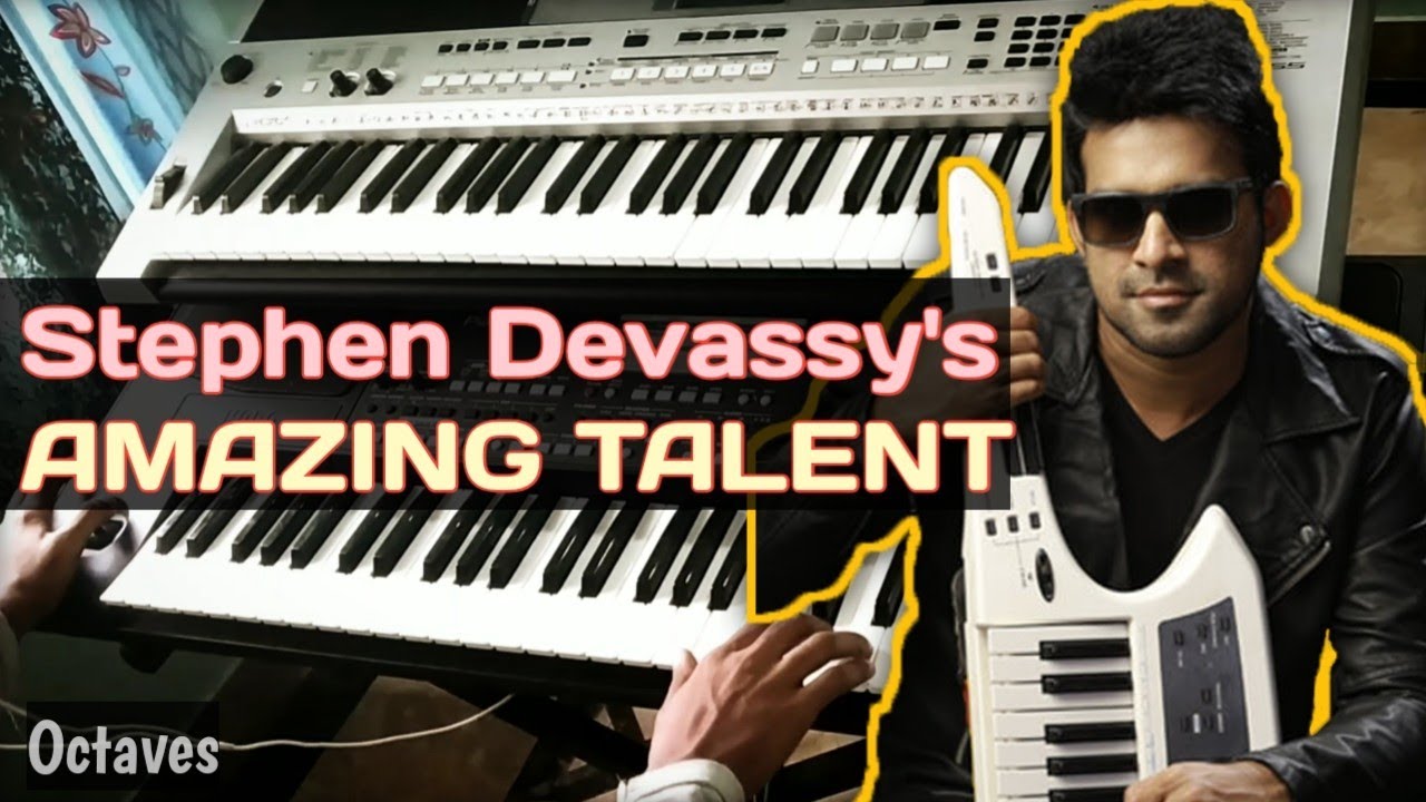 A tribute to Stephen Devassy | Synth solo | Stephen Devassy's Amazing Talent | Octaves | 6537