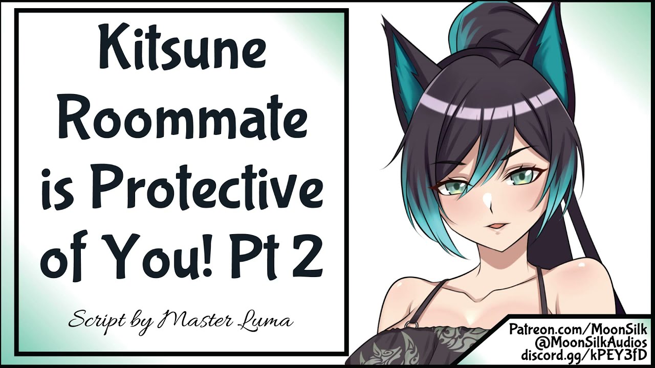 Your Kitsune Roommate Is Protective Of You! [Tail Swishing] [Script by MasterLuma]