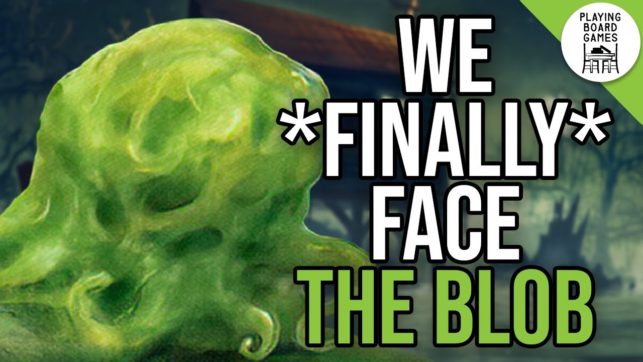 Reality is devoured as we play THE BLOB WHO ATE EVERYTHING! (Arkham Horror: The Card Game)