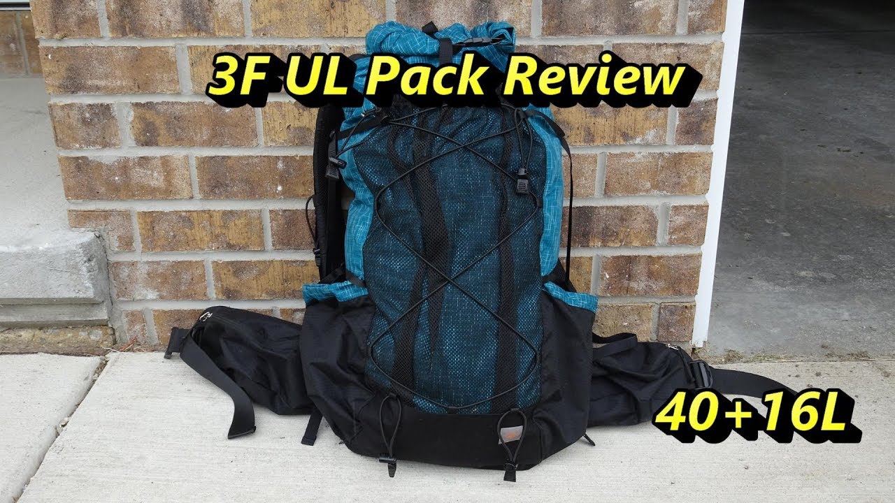 3F UL Ultralight Pack Review 40+16L