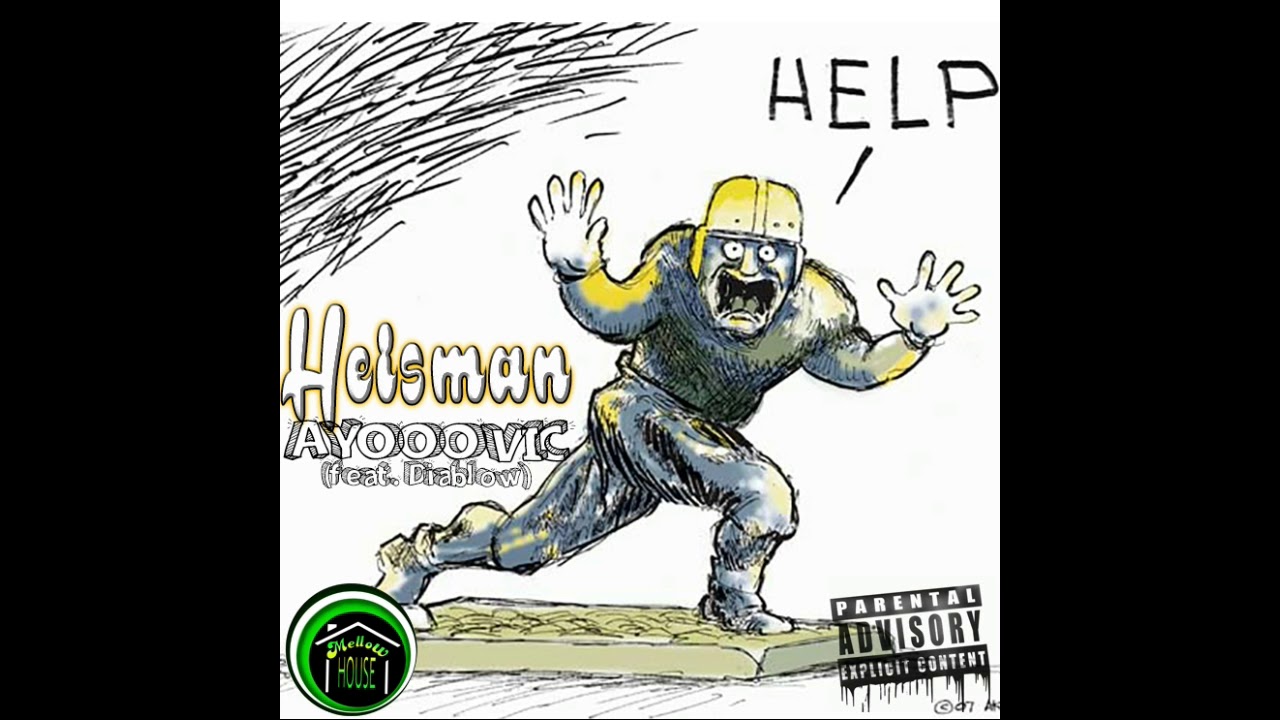 AYOOOVIC - Heisman (Feat. Diablow) (Prod. By  B.Young)