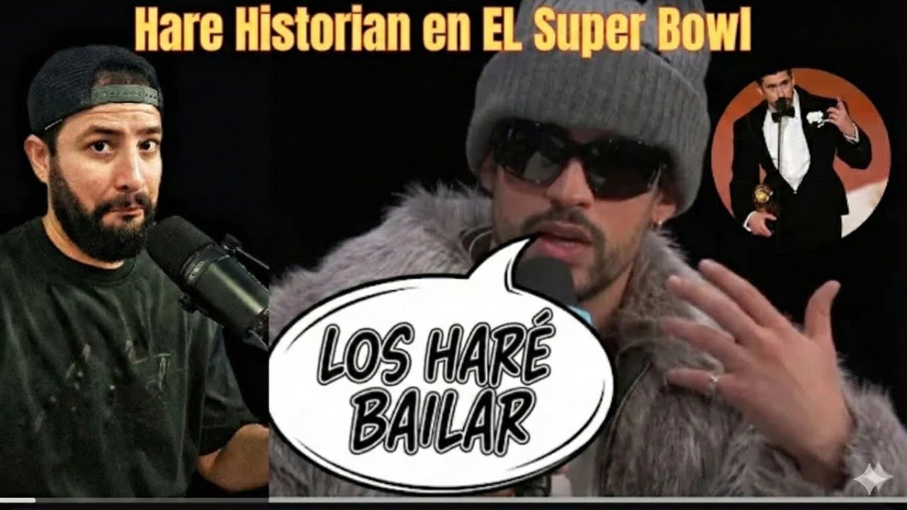 El gran artista Bad Bunny dice que ara bailar a los Gringos en el Super Bowl