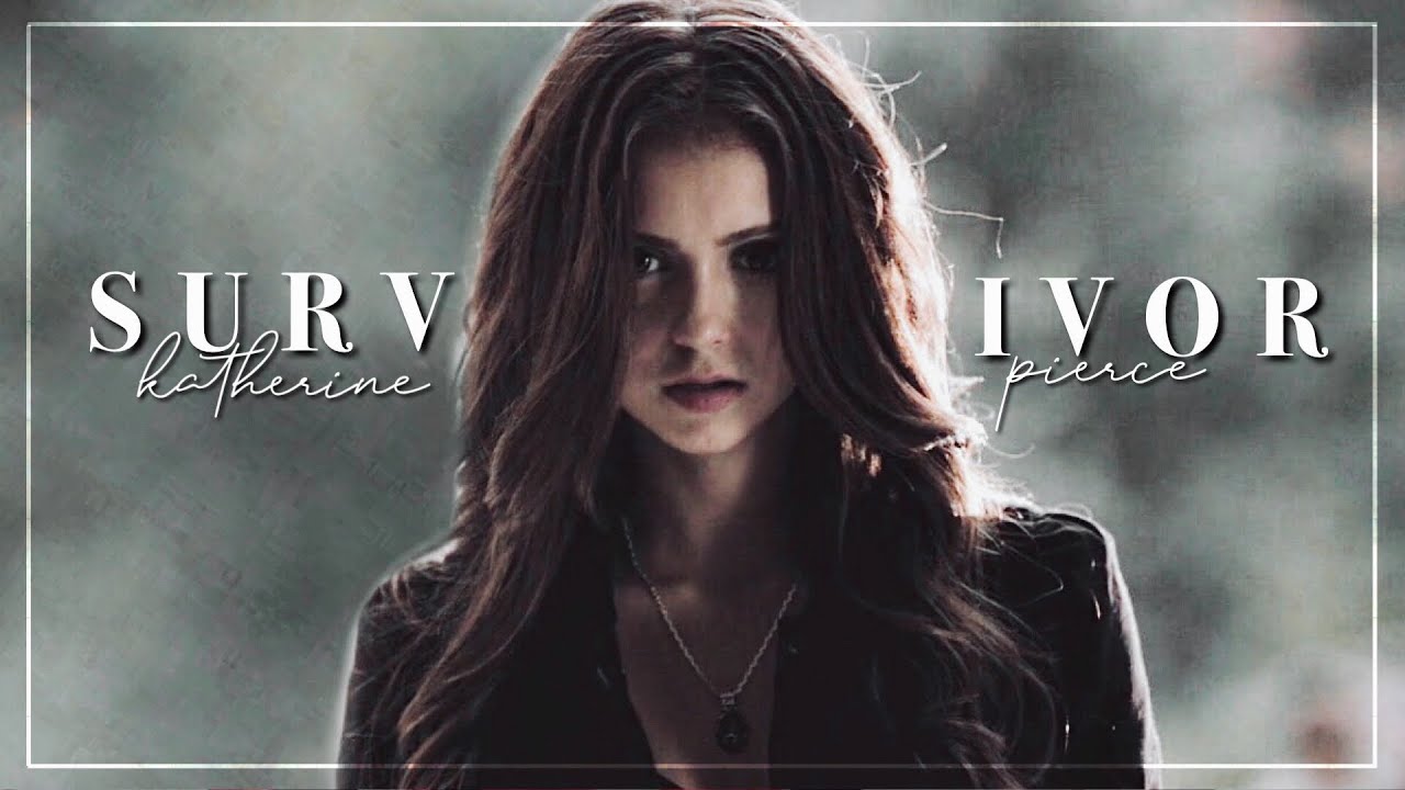 katherine pierce • survivor