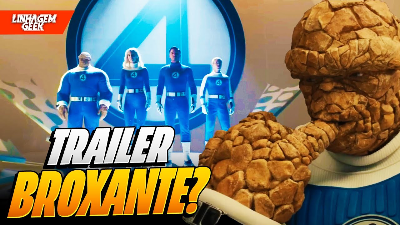 LACRATE À VISTA? TRAILER QUARTETO FANTÁSTICO