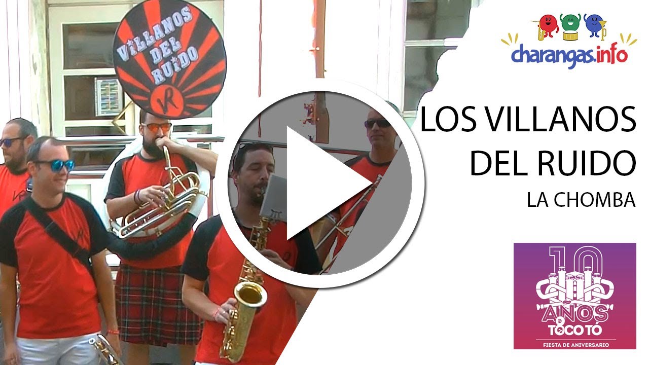 Charanga Los Villanos del Ruido - La Chomba - #Briviesca2019