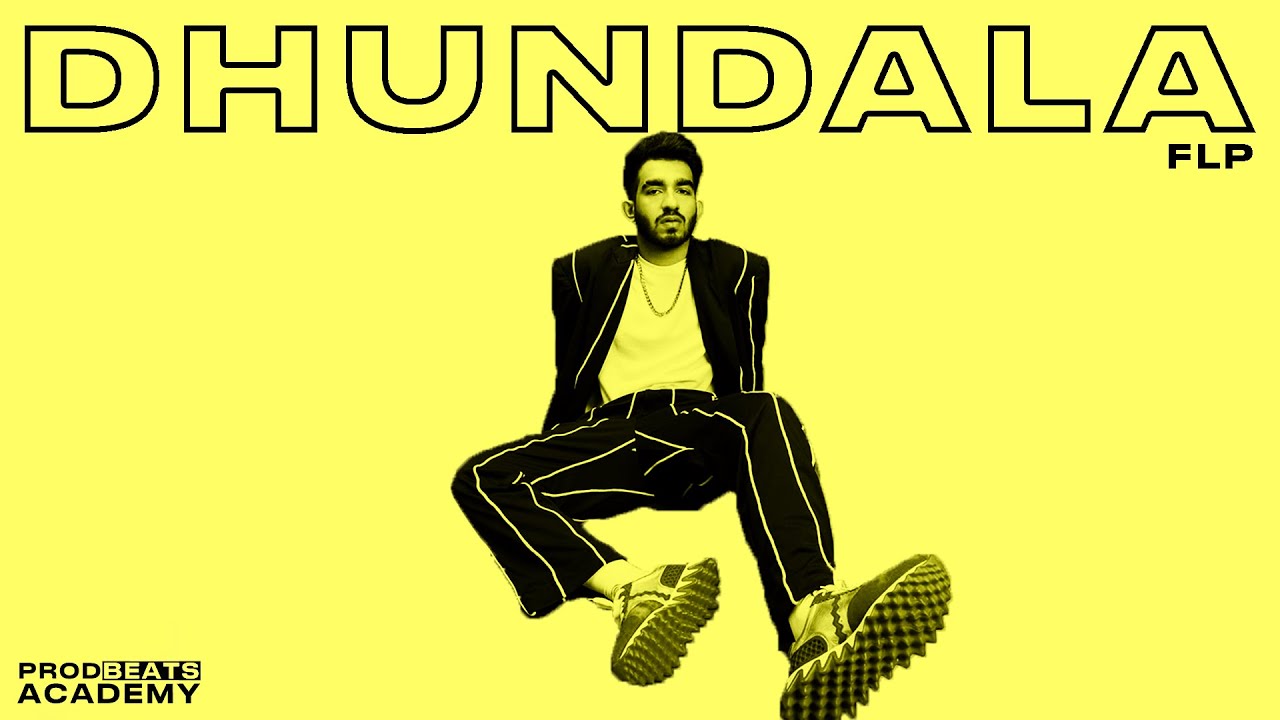 DHUNDHALA - Yashraj, Talwiinder, Dropped Out | Music Breakdown | FL Studio | ProdBeats Academy | FLP