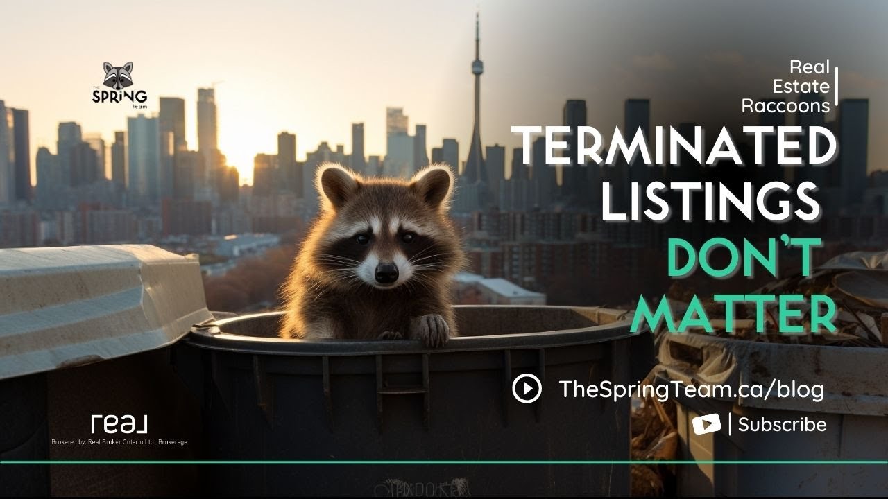 Toronto Real Estate: Terminated Listings Don't Signal Real Estate Doom. Heres&rsquo; why