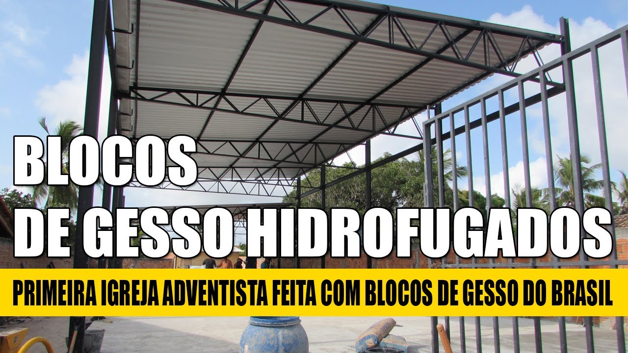Primeira Igreja construida com blocos de gesso hidrofugados do Brasil no Maranhão
