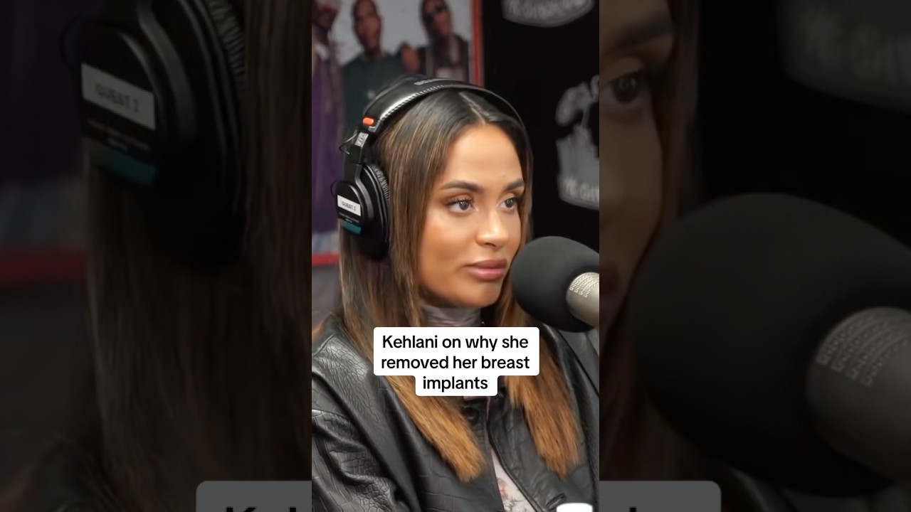 Kehlani shares her experience with breast implants and why she got them removed