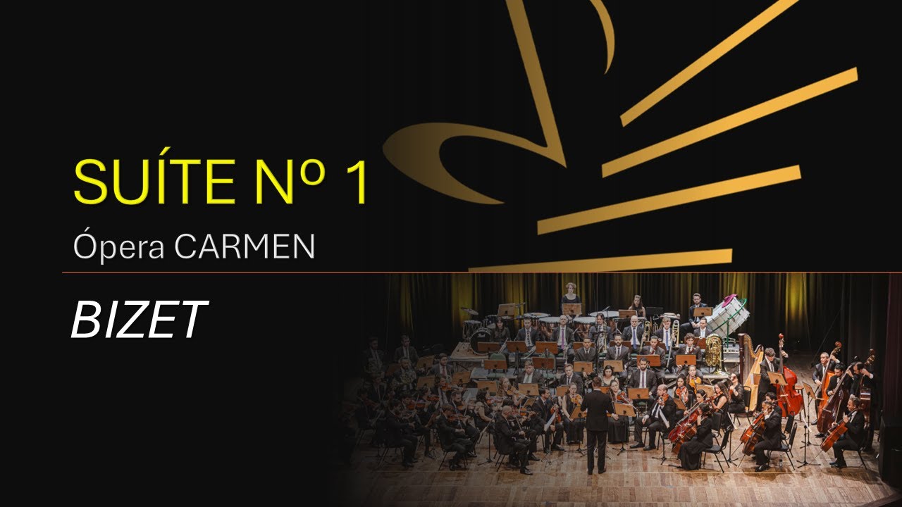 Suíte nº 1 - Ópera CARMEN - Bizet