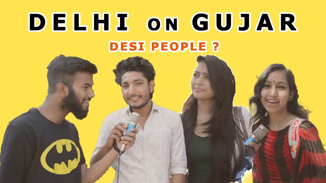 What Delhi Thinks About GURJAR | Delhi On Gurjar