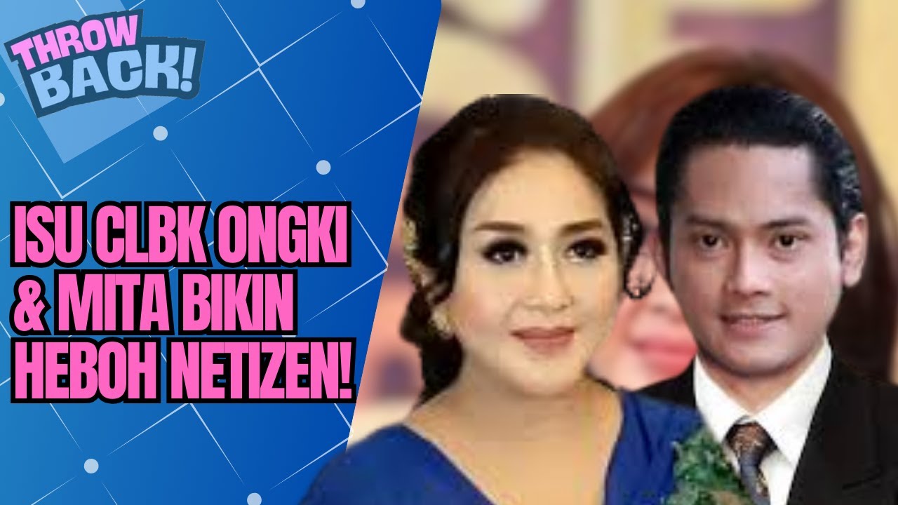 GEGER! CINTA LAMA TERBONGKAR? PARAMITHA & ONKY BALIKAN!? | THROWBACK