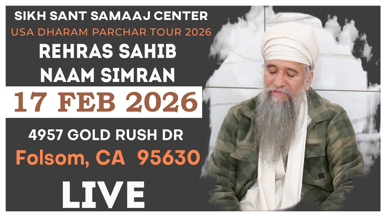 🔴LIVE Rehras Sahib &  Naam Simran (California USA)   Sant Baba Darshan Singh Ji Tapoban Dhakki Sahib