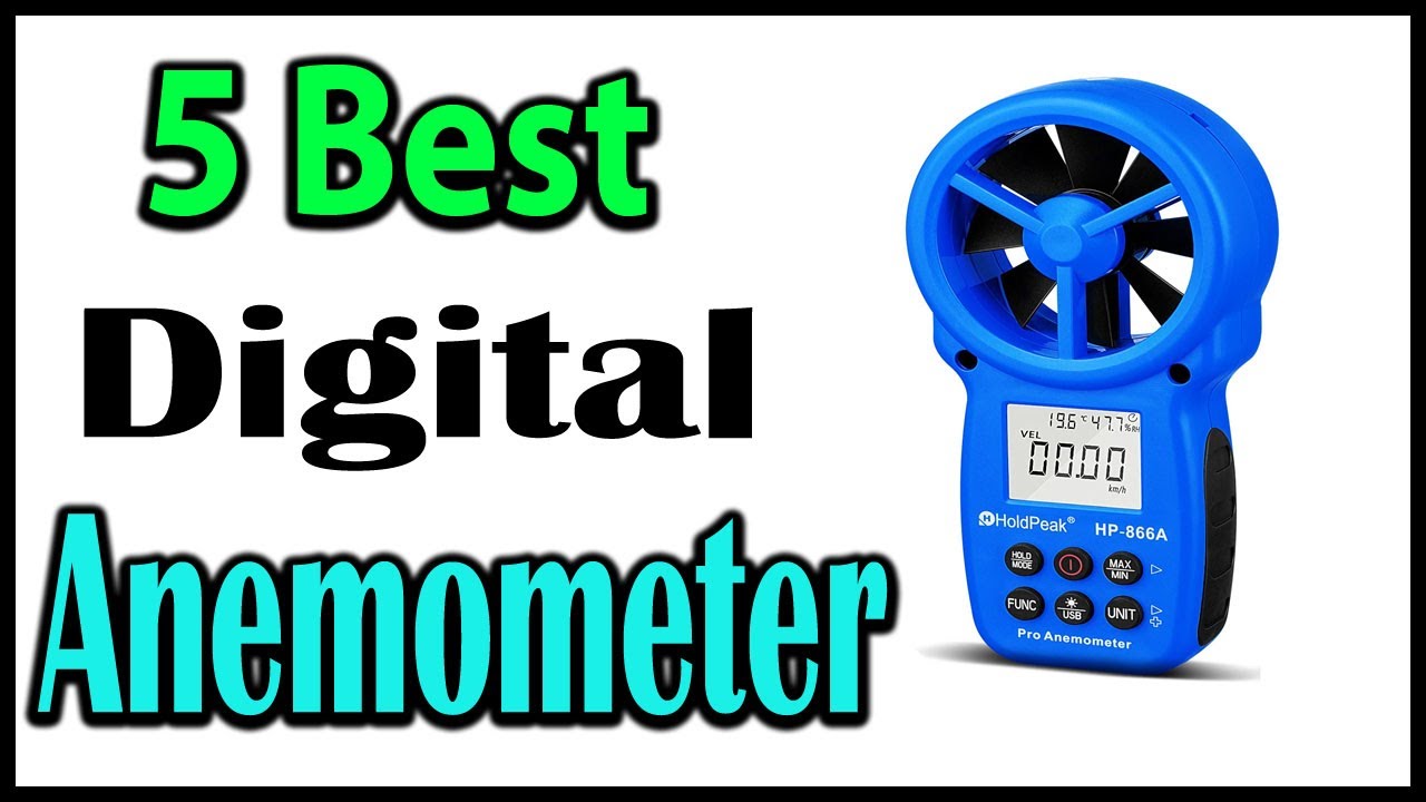 TOP 5 Best Digital Anemometer Review 2025