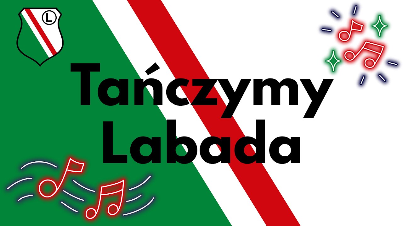 🎵 Tańczymy Labada 🇵🇱 Legia Warszawa