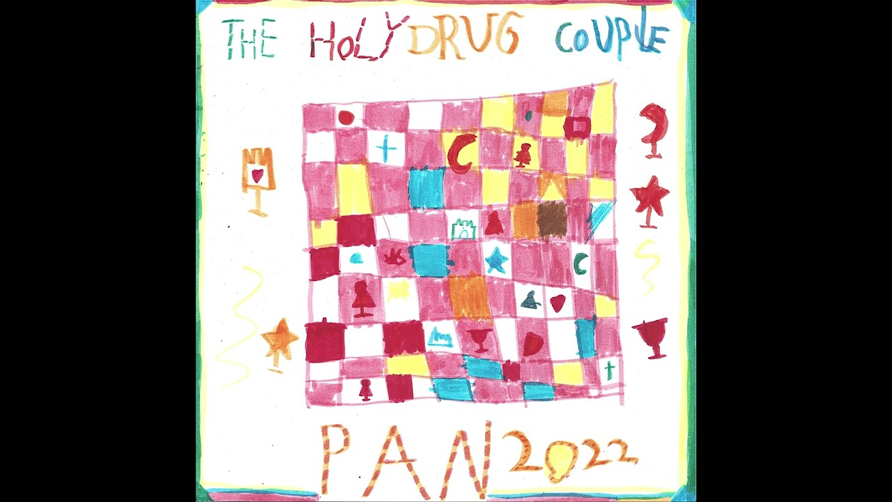 The Holydrug Couple - Pan (Full Album)