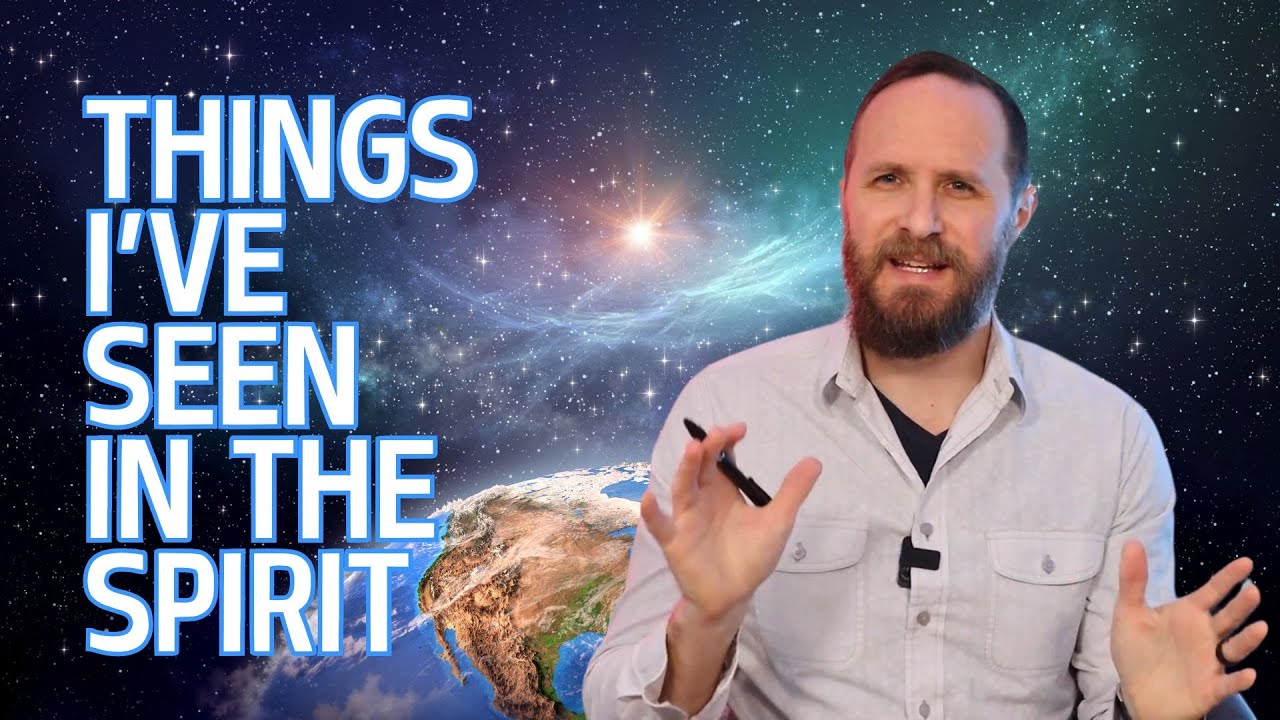Things I've Seen in the Spirit and How You can See them too!