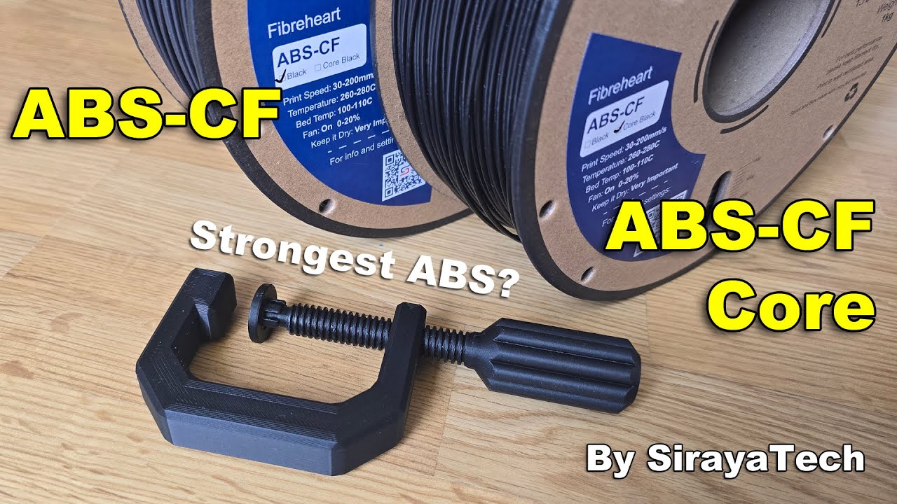 The Strongest ABS I&rsquo;ve Ever Tested: Siraya Tech ABS-CF vs ABS-CF Core