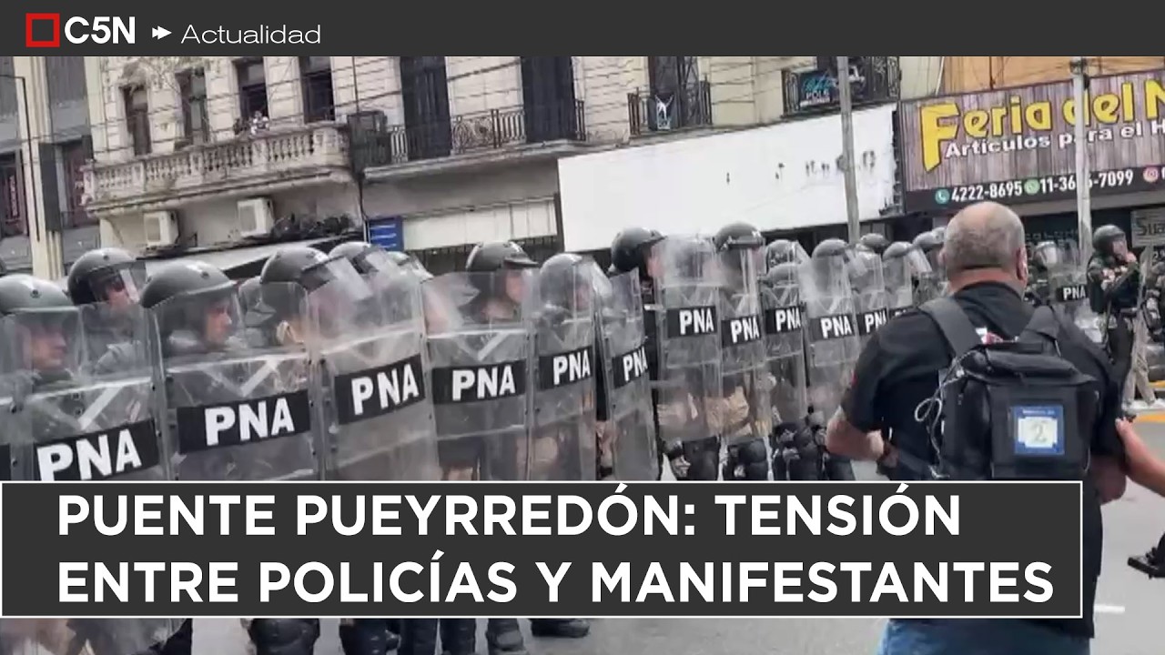 TENSIÓN en el PUENTE PUEYRREDÓN: MANIFESTANTES cara a cara con la POLICÍA
