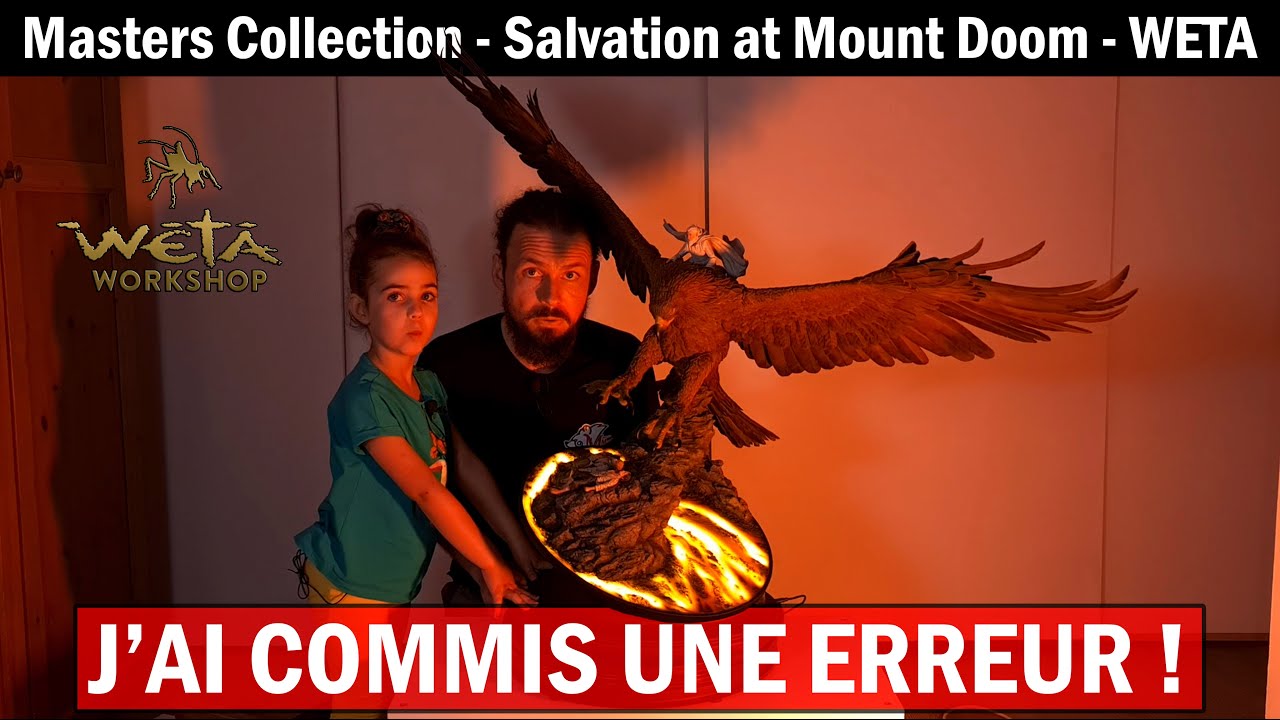 J'ai commis une erreur ! Salvation at Mount Doom Masters Collection Weta - UNBOXING / 360°