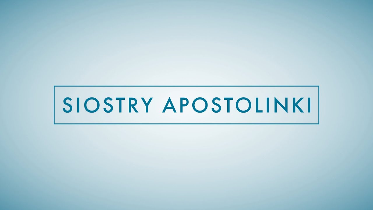 Misja Sióstr Apostolinek