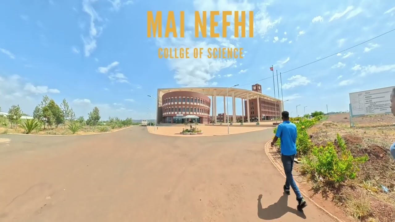 EXPLORING  MAI NEFHI COLLEGE OF SCIENCE IN ERITREA 🇪🇷