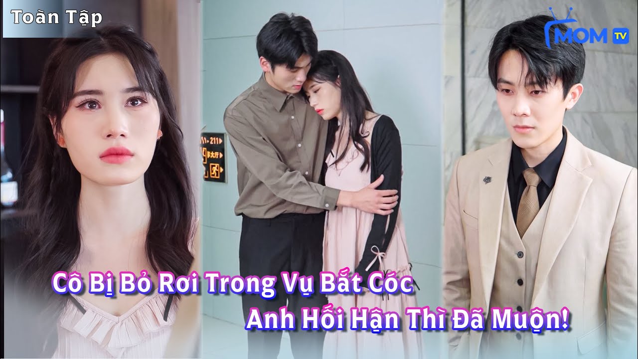 Bị Bỏ Rơi Trong Vụ Bắt Cóc Khi Đang Mang Thai — Cô Rời Đi, Anh Mới Phát Hiện Anh Tin Nhầm Người!