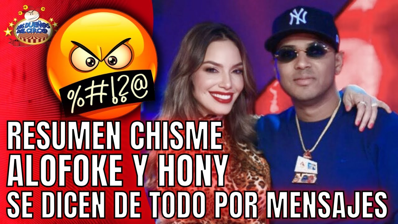 ALOFOKE SACA A HONY DINERO PARA VIAJE Y ELLA MANDA SALIR DEL CLOSET. GUERRA DE MENSAJES POR IG