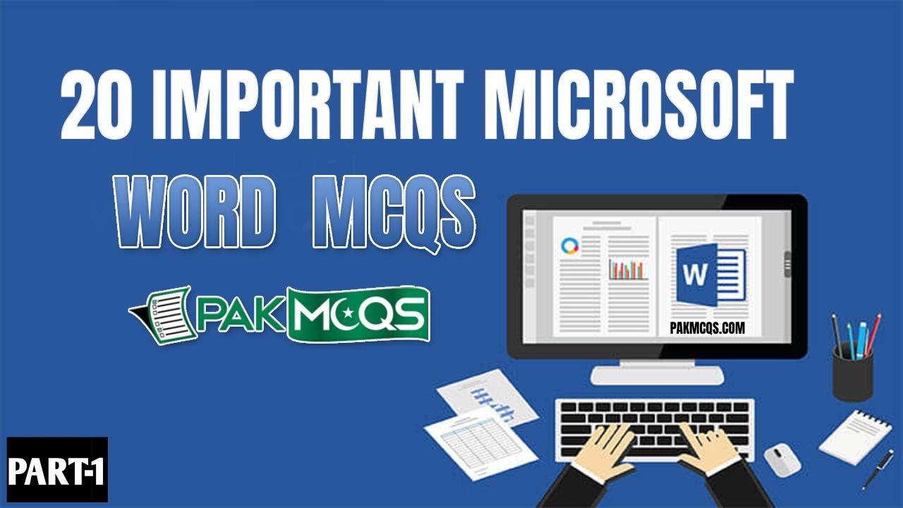 20 ВАЖНЫХ вопросов и ответов по MS Word MCQS | PAKMCQS.COM