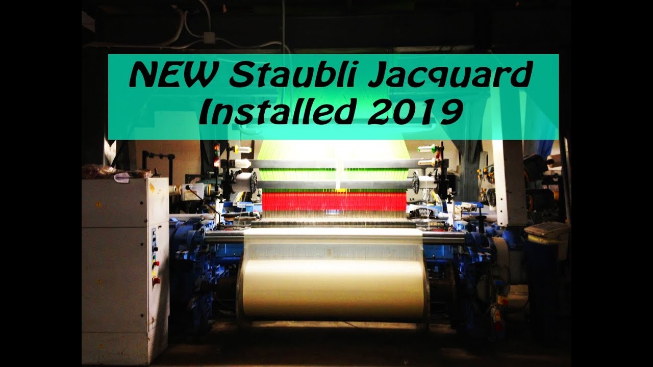 New Staubli Electronic Jacquard Installed 2019