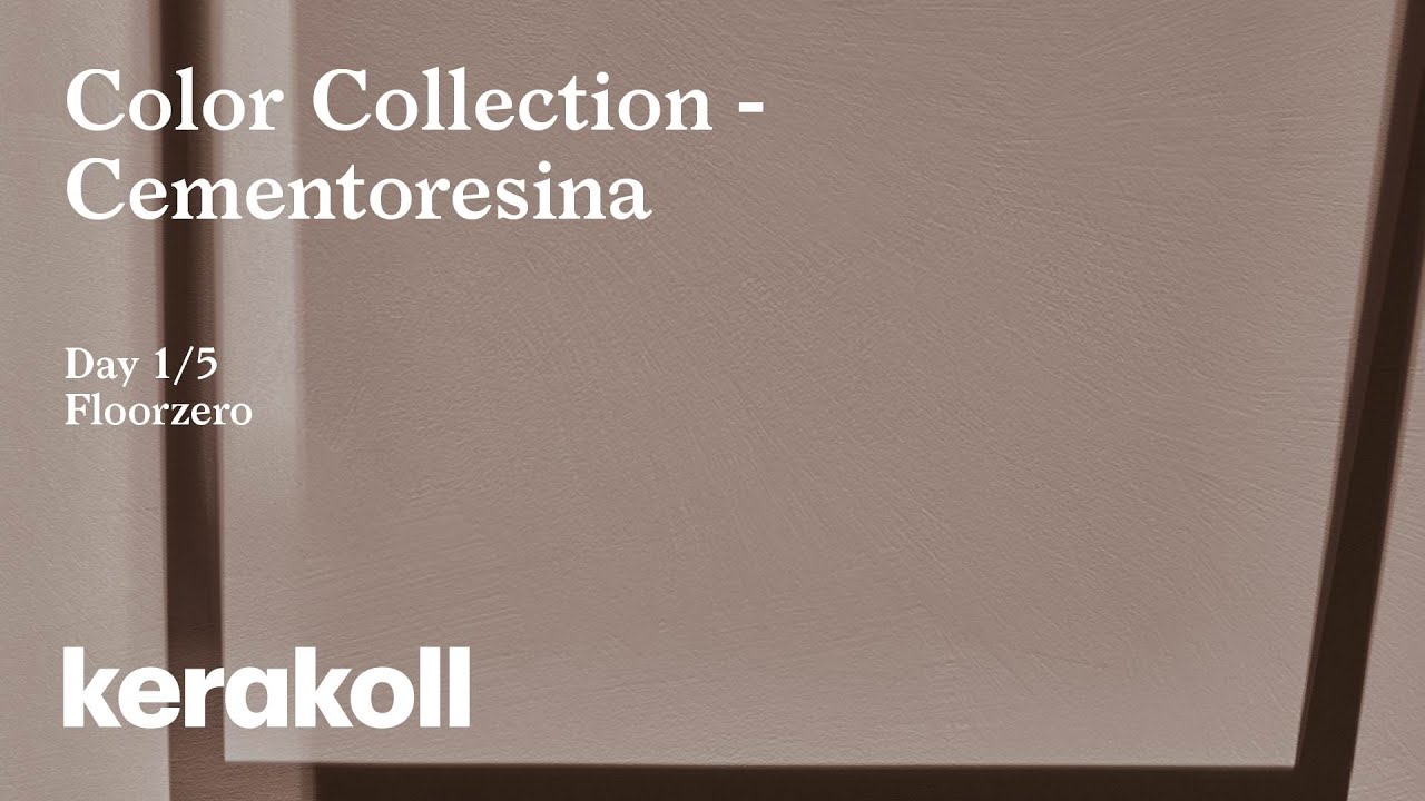 Color Collection | Cementoresina | Day 1/5 | Floorzero