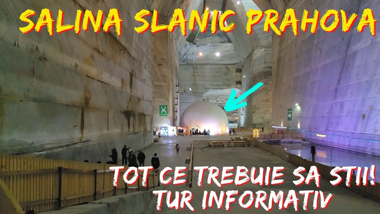 Salina Slanic Prahova 2023- Tur Informativ Complet - Salina din Prahova