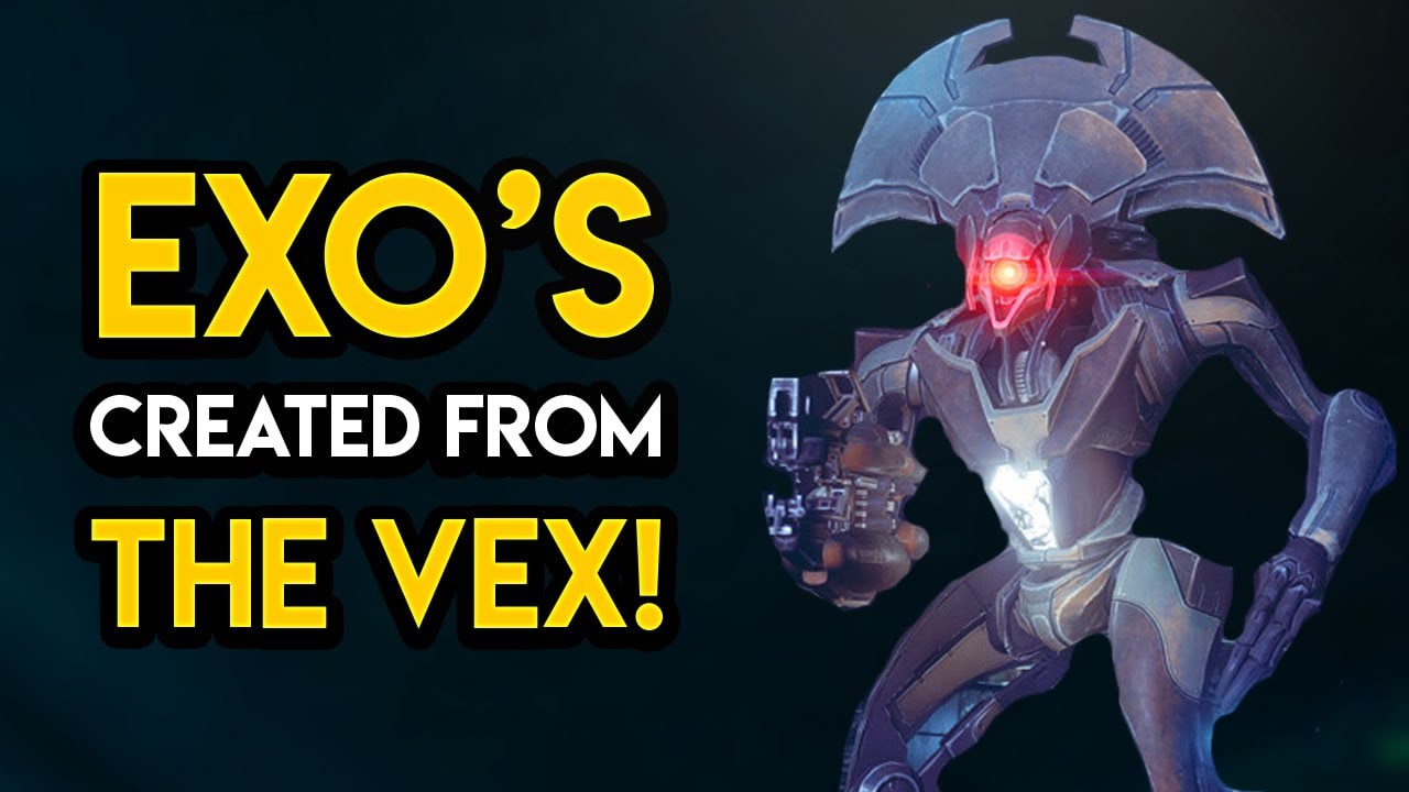 Destiny 2 - EXO'S CREATED FROM THE VEX!