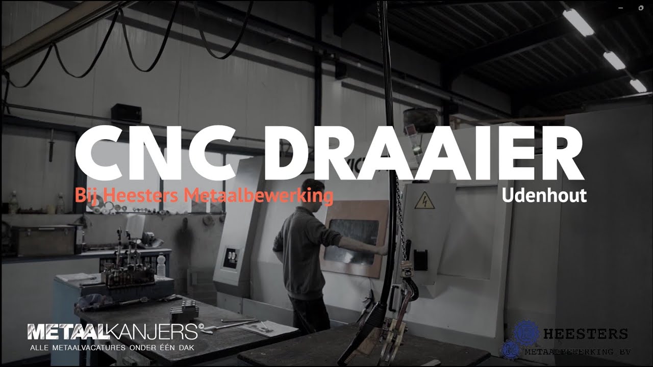 Vacature CNC Draaier bij Heesters Metaalbewerking in Udenhout