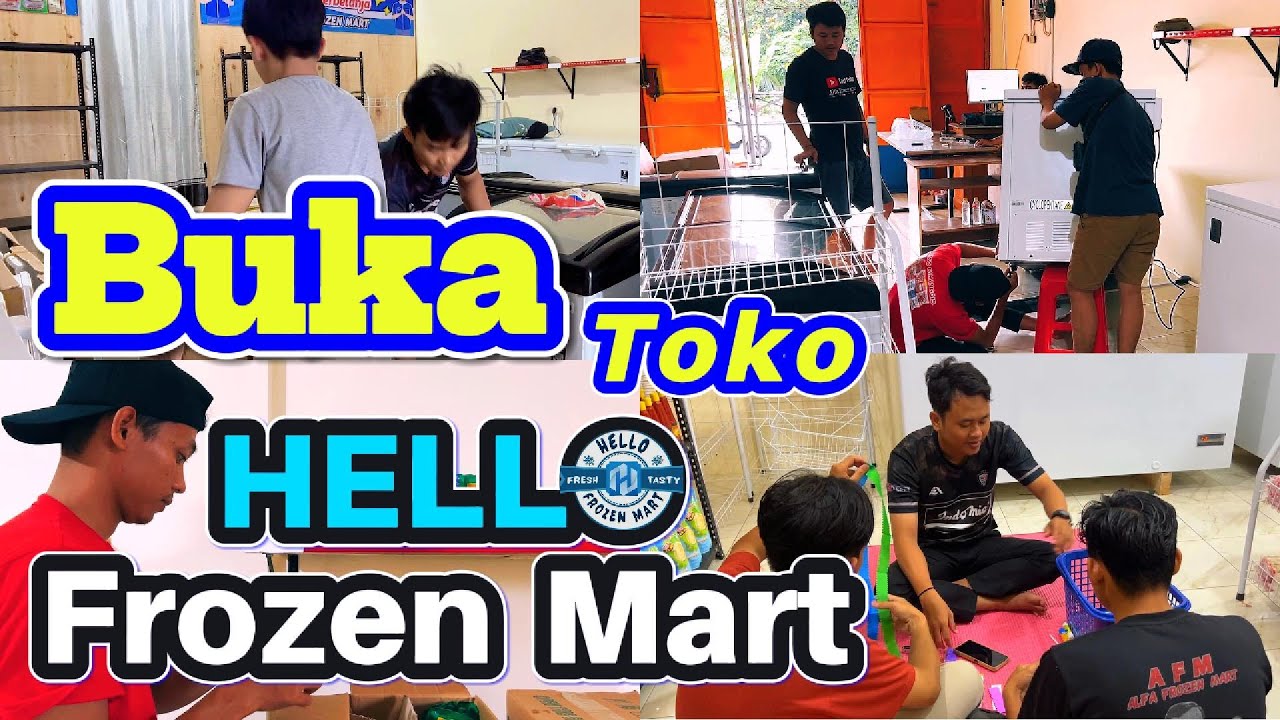 Membuka toko frozen mart di bandungan semarang || Hello Frozen Mart