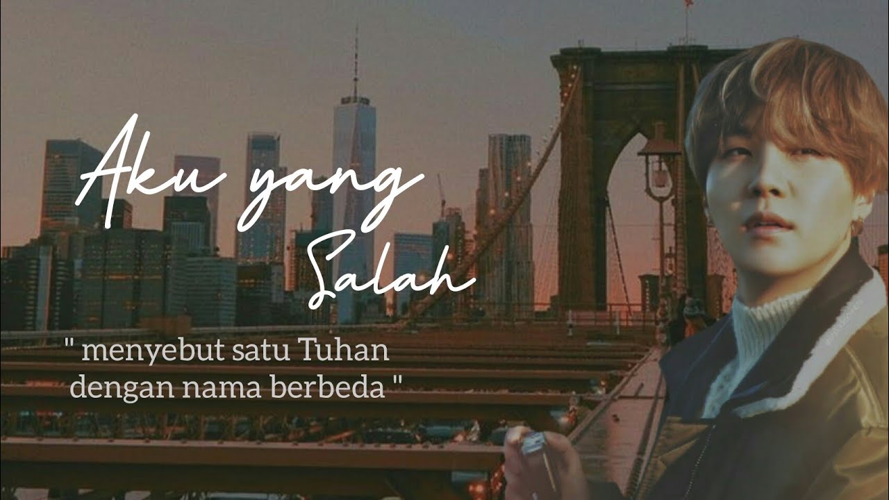 [FMV] Aku yang salah- BTS Suga