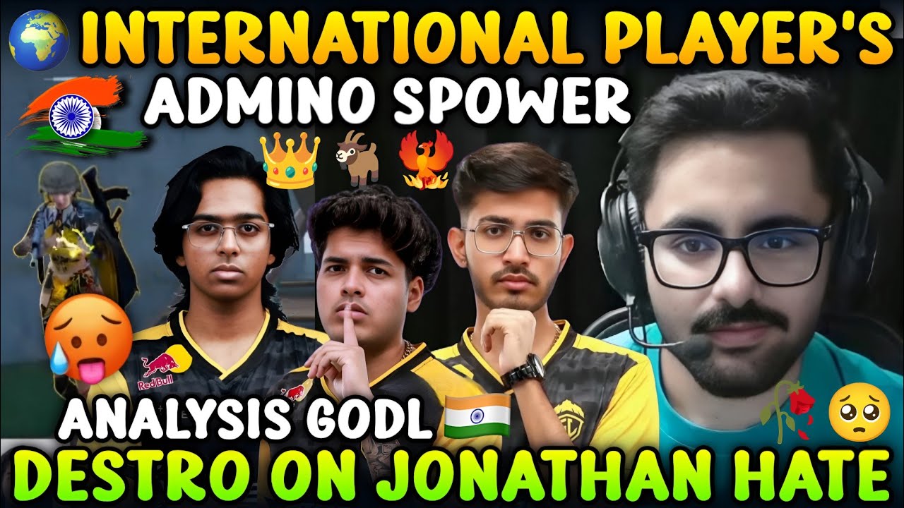 DESTRO ON JONATHAN HATE 🥀🥺 SPOWER ADMINO 👑 READY FOR INTERNATIONAL 🌍 REACT ON MANYA 🤫 ANALYSIS GODL
