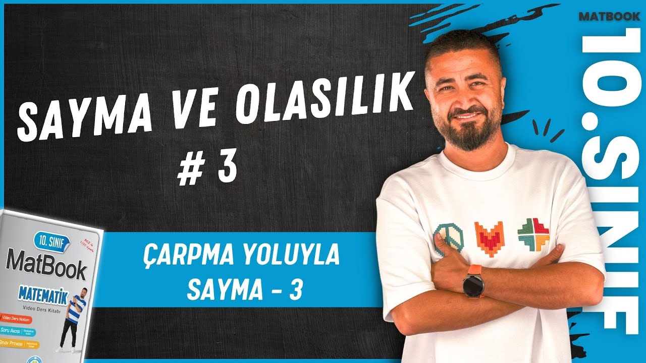 Sayma ve Olasılık 3 | Çarpma Yoluyla Sayma 3 | 10.SINIF MATEMATİK MatBook | 2025