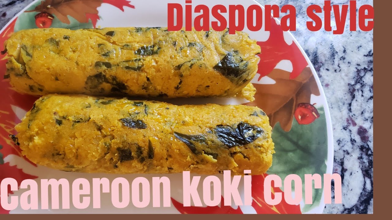 How to cook  Cameroon koki corn|Diaspora Koki Corn Style