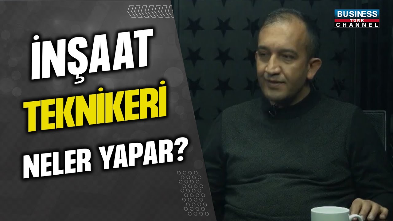 İNŞAAT TEKNİKERİ NELER YAPAR ? REMZİ PERK ANLATIYOR...