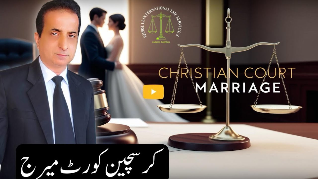Christian Court Marriage | Iqbal International Law Services®