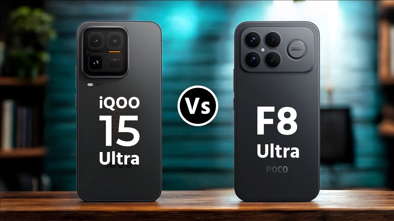 iQOO 15 Ultra Vs Poco F8 Ultra || Which One is Better?